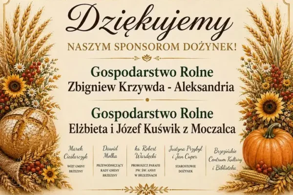 Kolejni sponsorzy dożynek w Brzezinach – dziękujemy za wsparcie!
