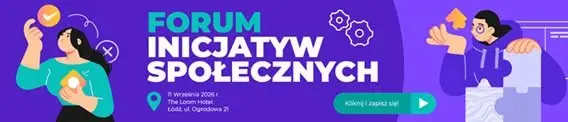Forum Inicjatyw Społecznych 2026 w Łodzi – spotkanie dla NGO i aktywistów