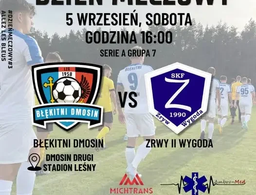 Błękitni Dmosin podejmą Zryw II Wygoda w sobotnim meczu Serie A