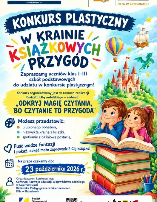 Konkurs plastyczny „W krainie książkowych przygód” dla uczniów klas 1–3 z Brzezin i powiatu brzezińskiego